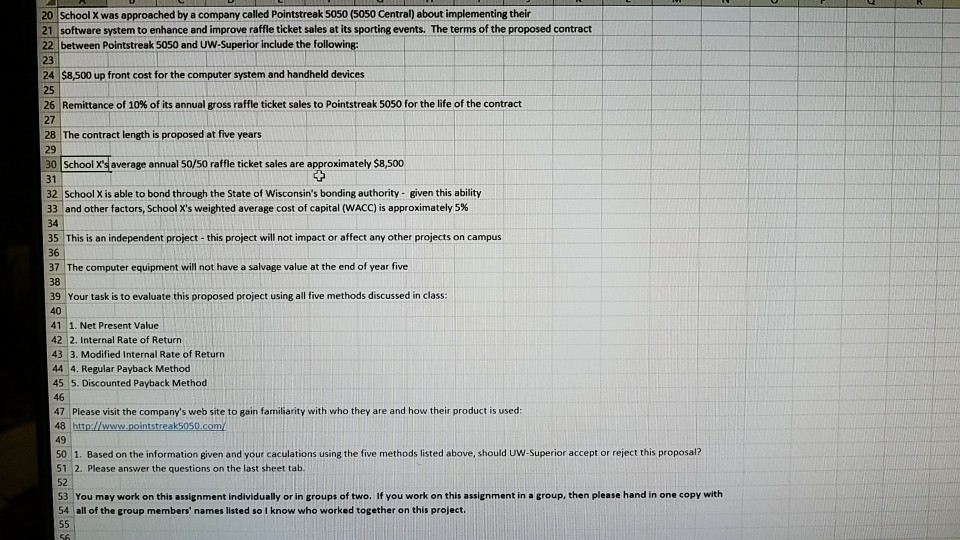  Please show work 20 School X was approached by a company