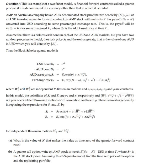  Question 4 This is a example of a two factor model.