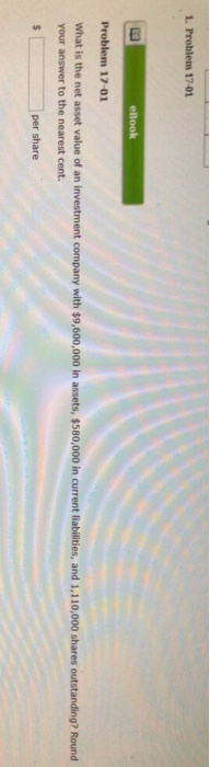  1. Problem 17-01 Problem 17-01 What is the net asset value