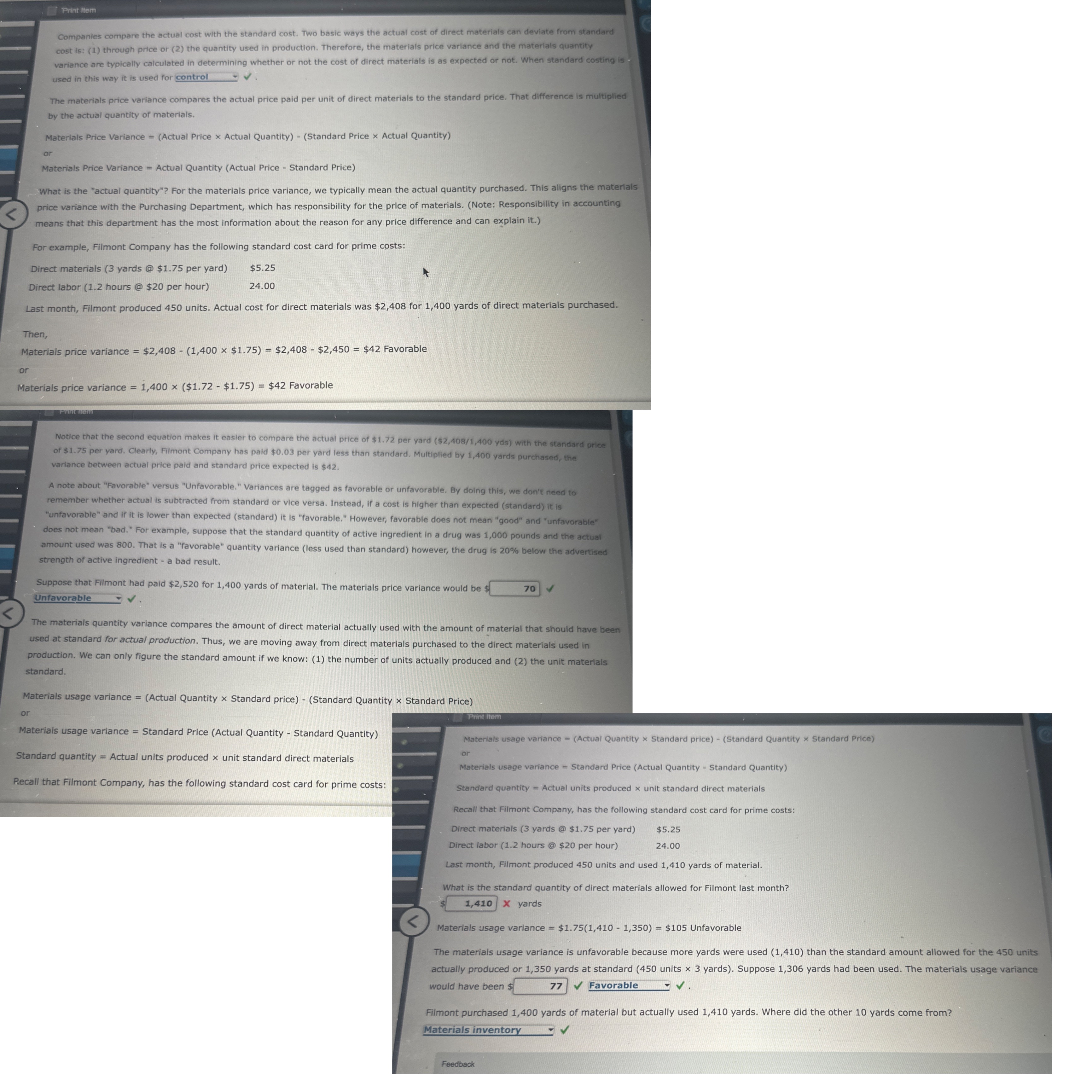 'tem Companies compare the actual cost with the standard cost. Two basic