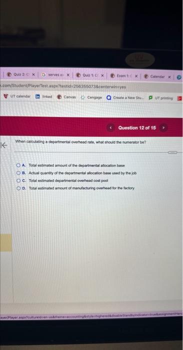  When caleulating a departmertal cverthead rate, what should the numerator be?