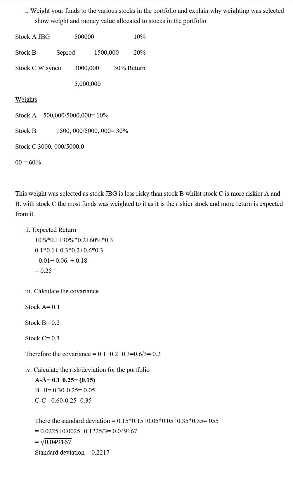 performance? \begin{tabular}{|l|l|l|l|} \hline week & JBG & SEP & WISYNCO \\ \hline