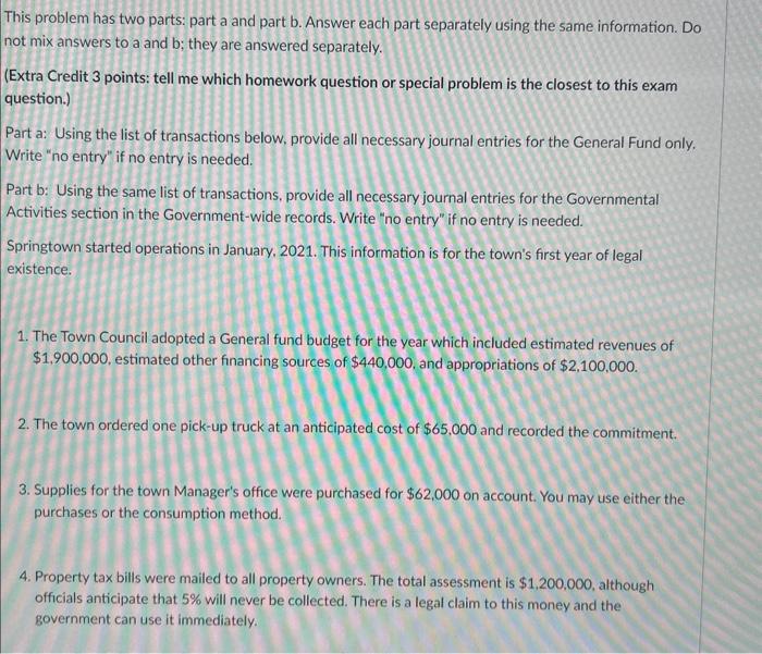  This problem has two parts: part a and part b. Answer