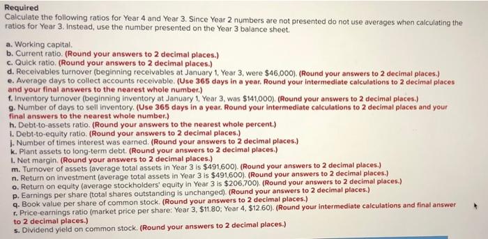 follow, ADAMS COMPANY Balance Sheets As of December 31 Year 4 Year