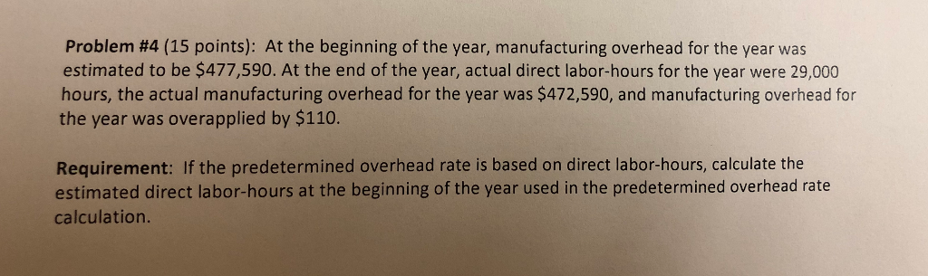 please show all work! will rate, thank you! Problem #4 (15 points):