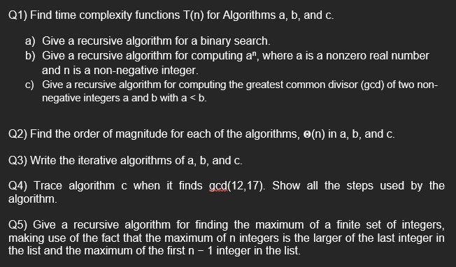 QI) Find time complexity functions T(n) for Algorithms a, b, and c.