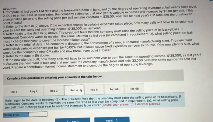 Thus, variable expenses are high, totaling $15.00 per ball, of which 60%