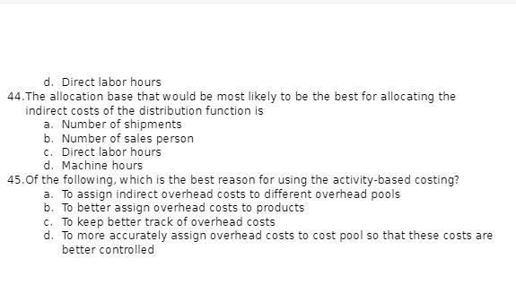 the best for allocating the indirect costs of the distribution function is