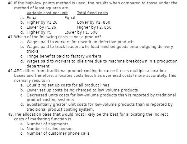 a. Number of shipments b. Number of sales person c. Direct labor