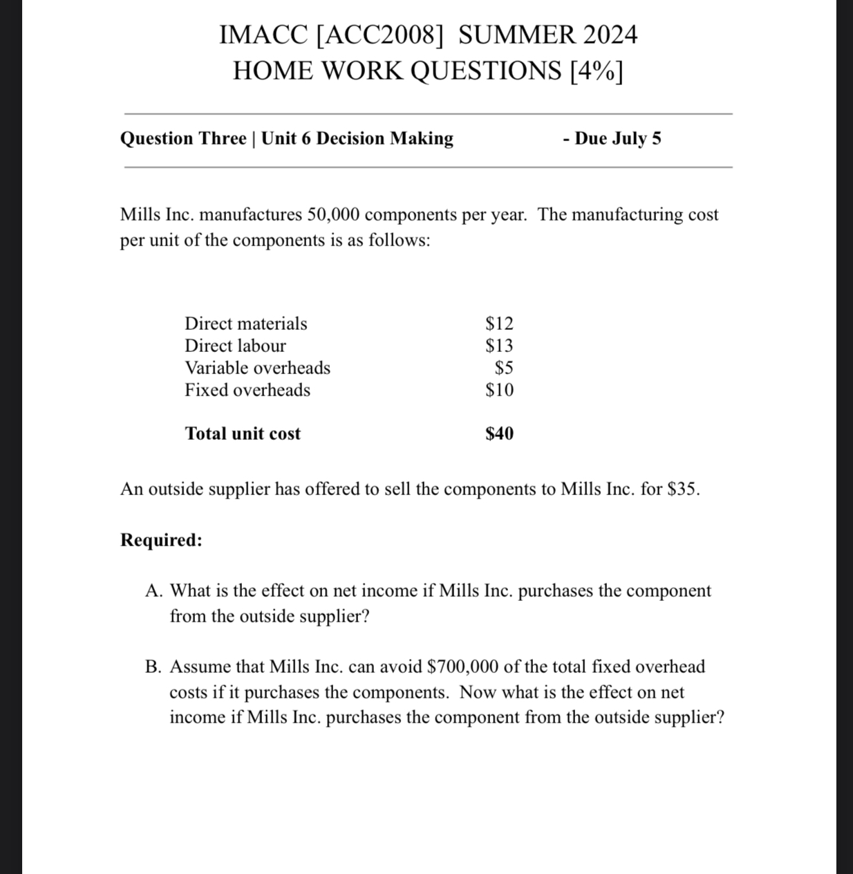  IMACC [ACC2008] SUMMER 2024 HOME WORK QUESTIONS [4%] Question Three |