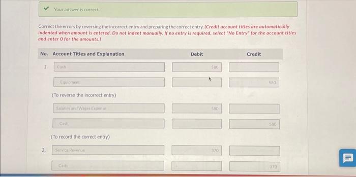 the incorrect entry. (Credit account titles are automatically indented when amount is