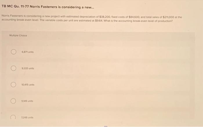 norris fasteners is considering a new project with estimated depreciation of $38,200,