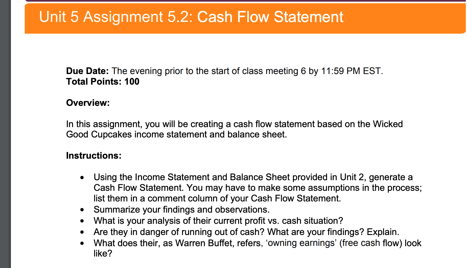  Unit 5 Assignment 5.2: Cash Flow Statement Due Date: The evening
