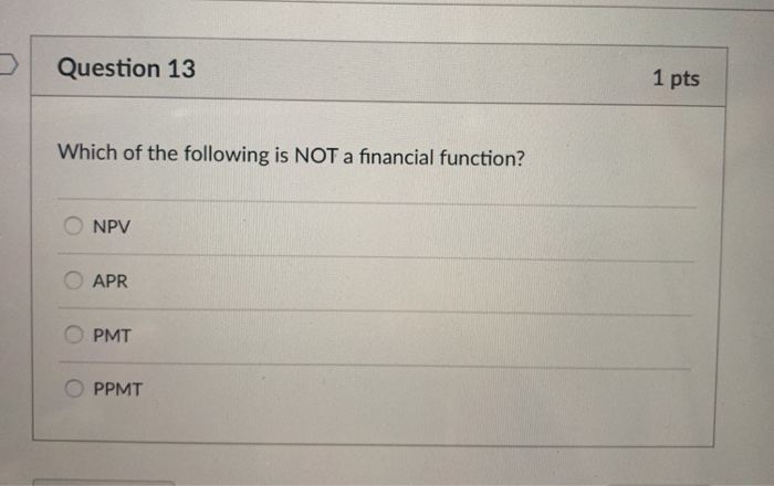 #NUM! D Question 12 1 pts At 4: Which of the following