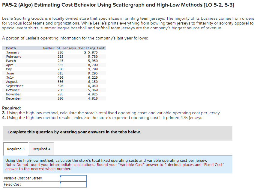  PA5-2 (Algo) Estimating Cost Behavior Using Scattergraph and High-Low Methods [LO