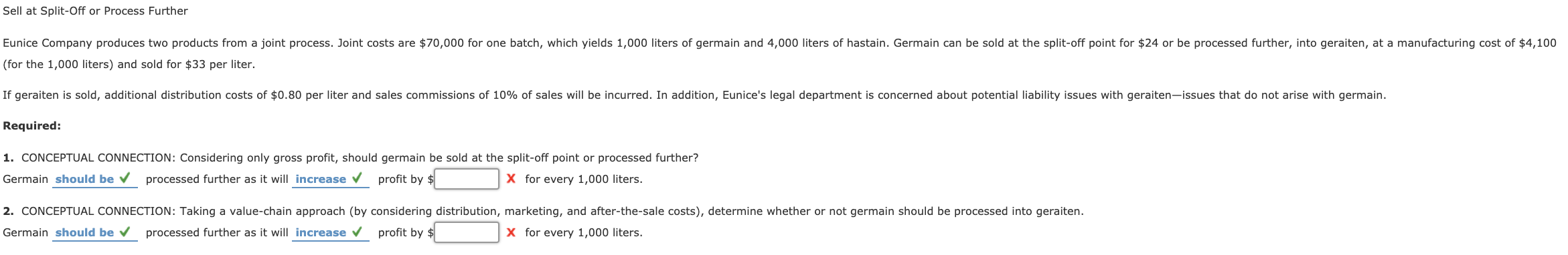  Sell at Split-Off or Process Further Eunice Company produces two products
