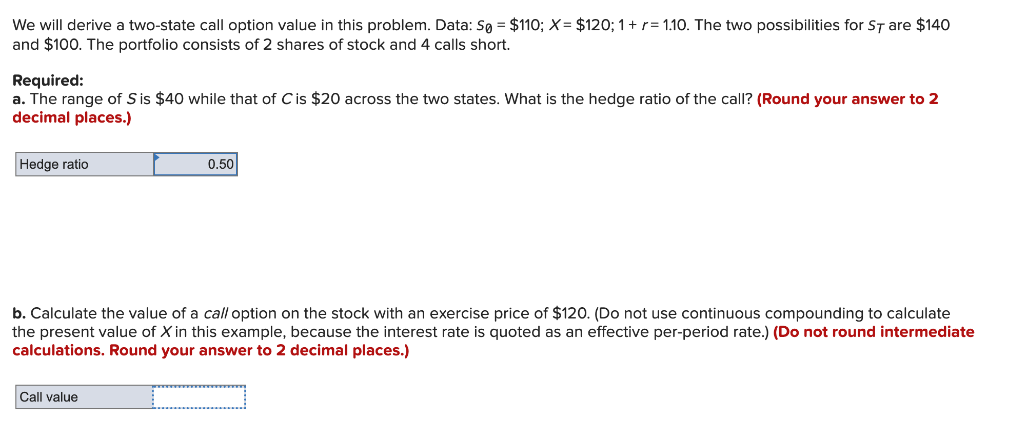  We will derive a two-state call option value in this problem.