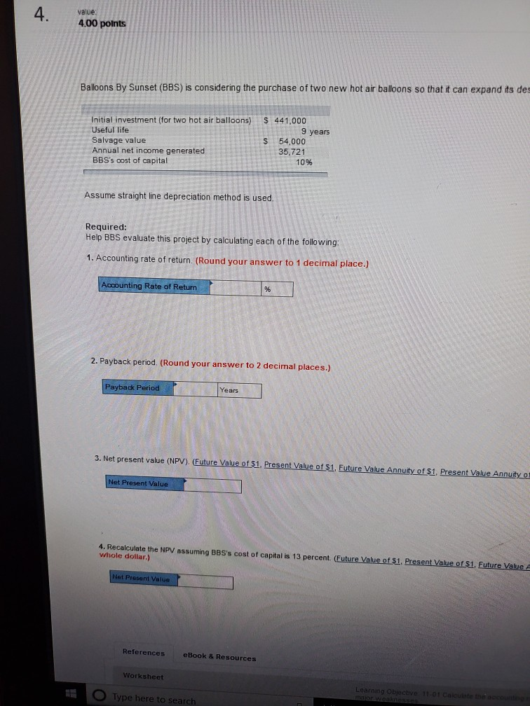  4. Value: value 4.00 points Balloons By Sunset (BBS) is considering