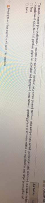  2.5 points Sa The most common price performance measures include actual