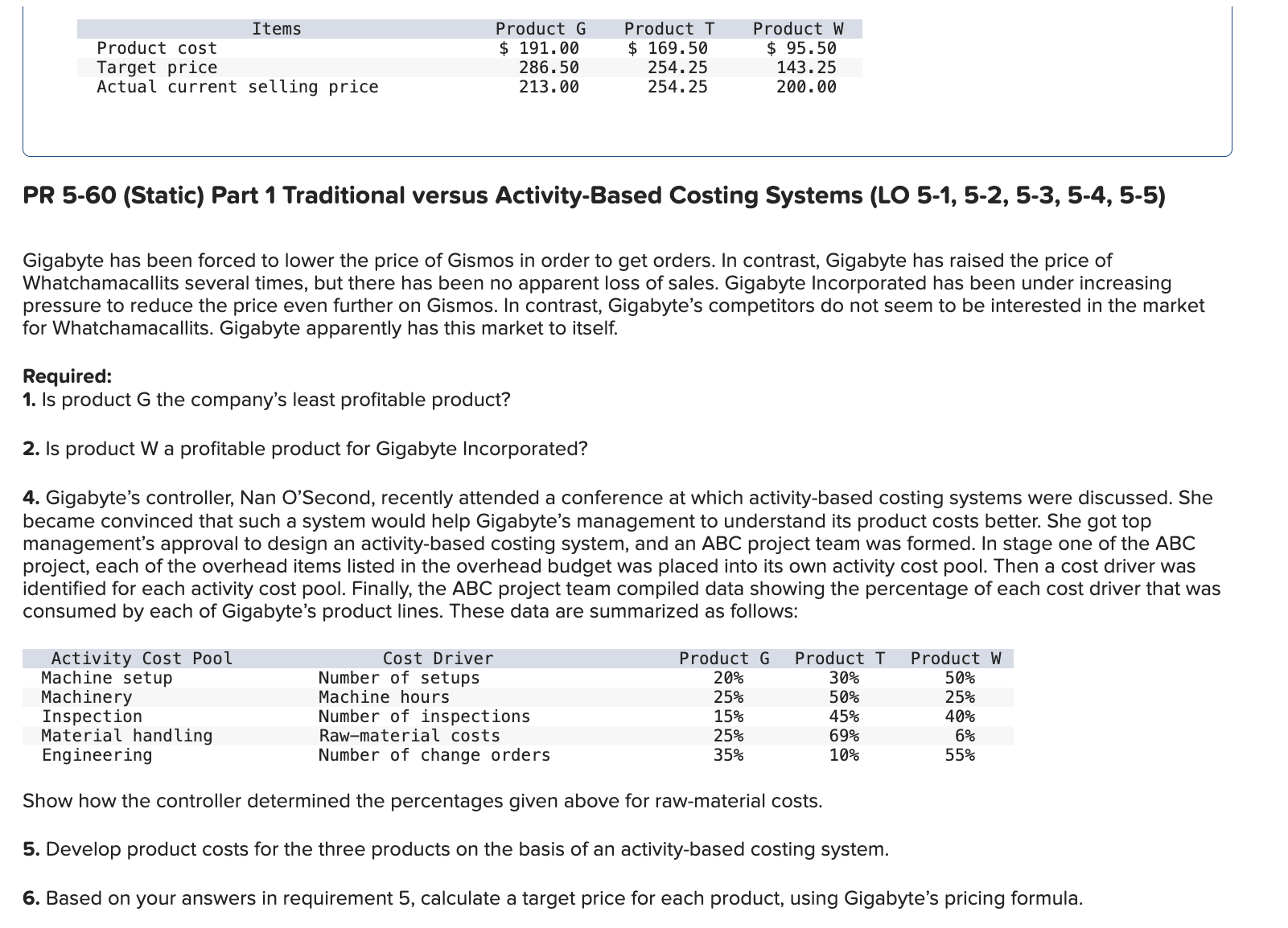 the following information for the Problems below. [The following information applies to