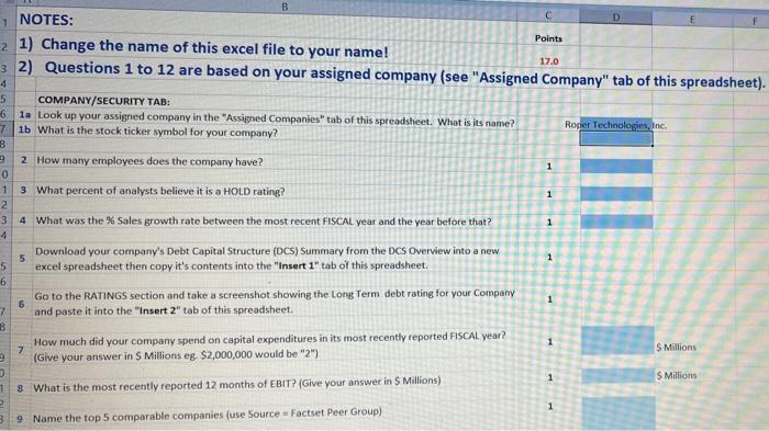 are based on your assigned company (see "Assigned Company" tab of this