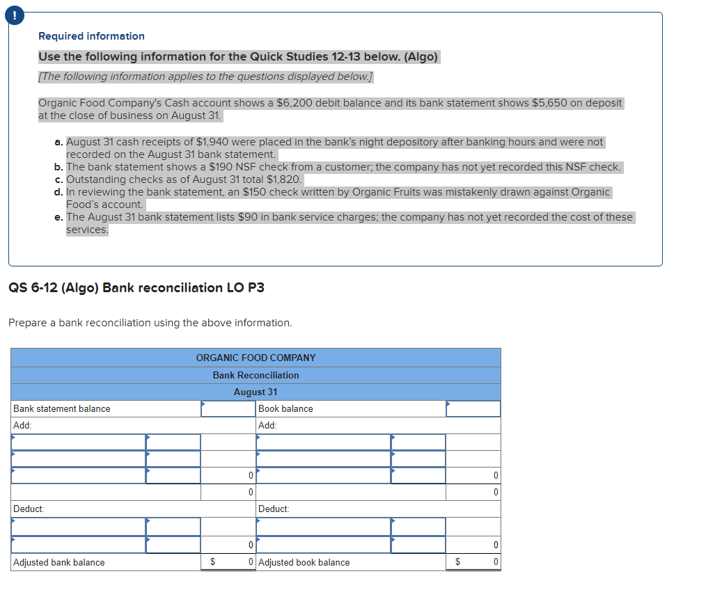 Required information Use the following information for the Quick Studies 12-13