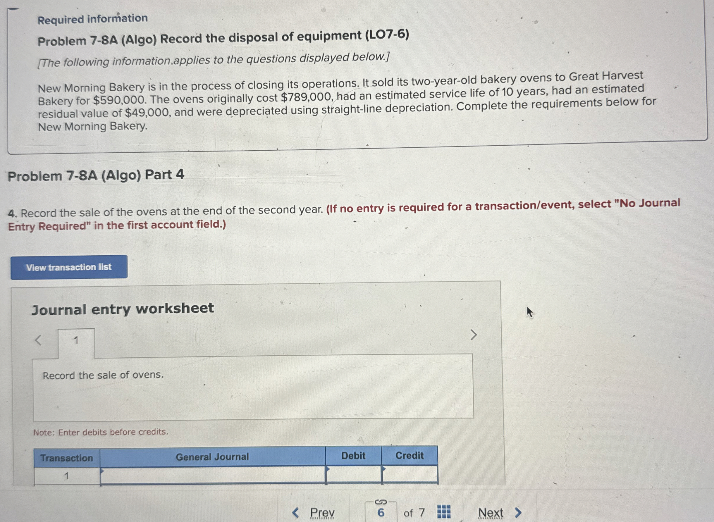  Required information Problem 7-8A (Algo) Record the disposal of equipment (LO7-6)