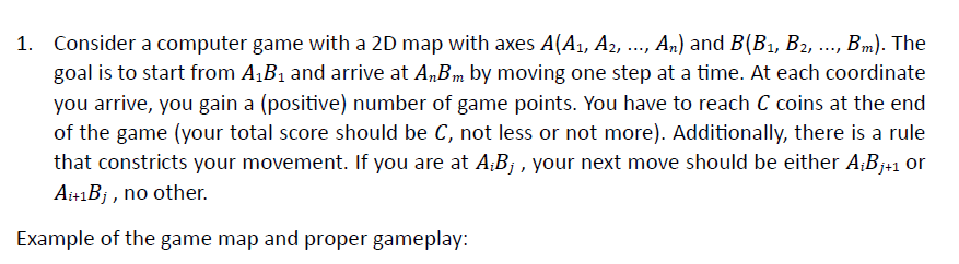  Consider a computer game with a 2D map with axes A(A_(1),A_(2),dots,A_(n))