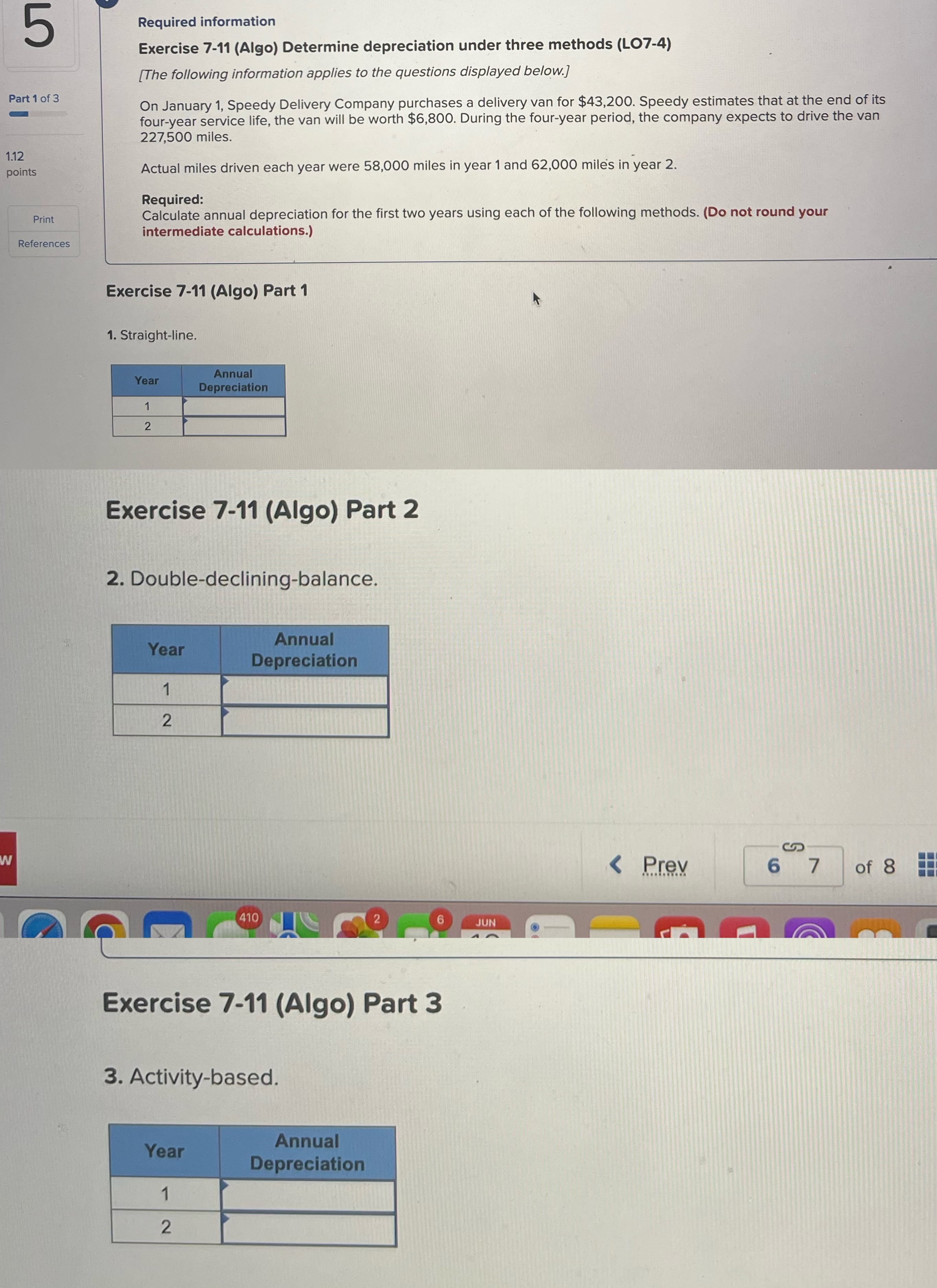 5 Required information Exercise 7-11(Algo) Determine depreciation under three methods (LO7-4)