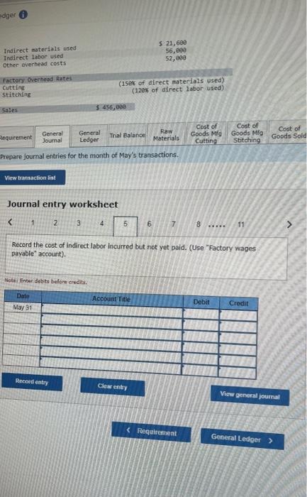 Journal entry worksheet Record direct materials used in production. Note: Enter debits