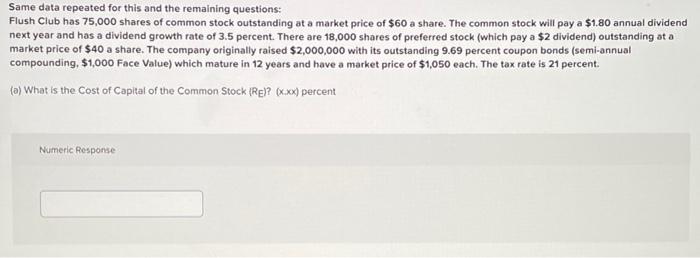 no excel please Same data repeated for this and the remaining questions: