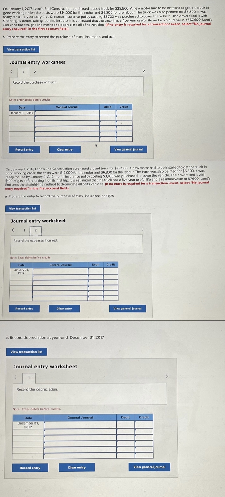  On January 1,2017, Land's End Construction purchased a used truck for