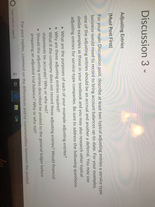  Discussion 3 Adjusting Entries (Must Post First) For your main Discussion