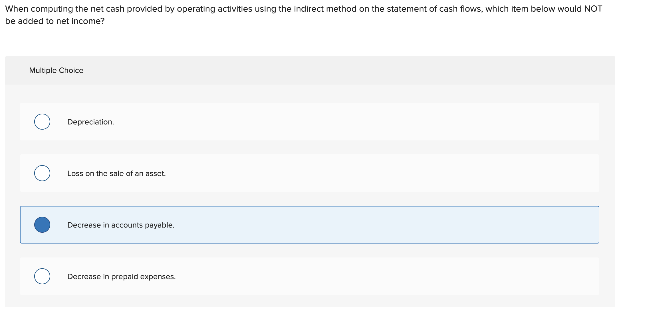  When computing the net cash provided by operating activities using the