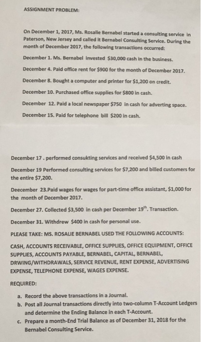  ASSIGNMENT PROBLEM On December 1, 2017, Ms. Rosalie Bernabel started a