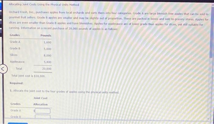  Allocating Joint Costs Using the Physical Units Method Orchard Fresh, Inc.,