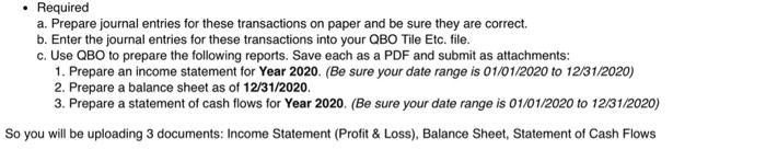 and statement of cash flows. ty! QuickBooks Online Computerized Accounting Project: Chapter