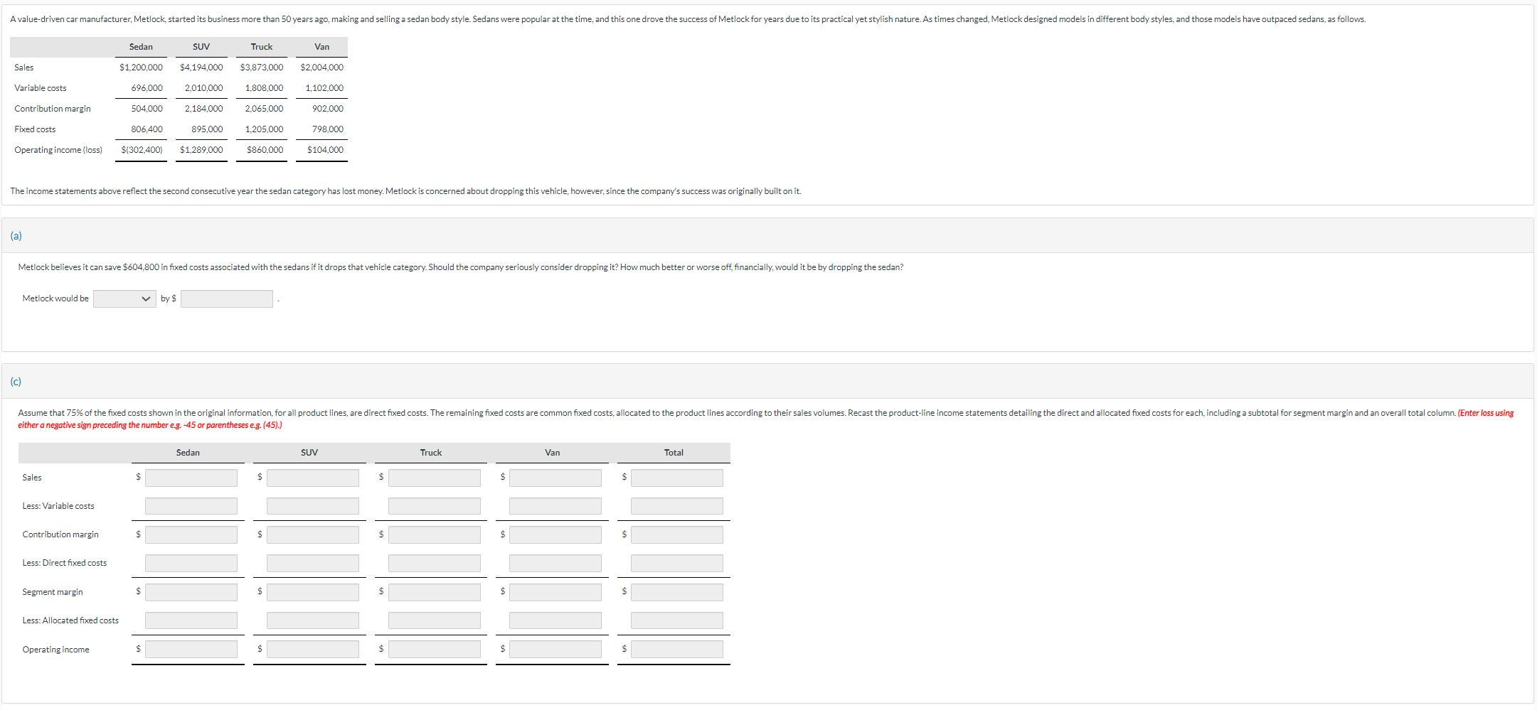 Avalue-driven carmanufacturer, Metlock, started its business morethan 50years ago, making and sellinga
