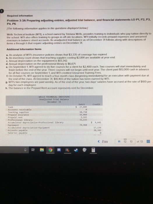  Required information Problem 3-3A Preparing adjusting entries, adjusted trial balance, and