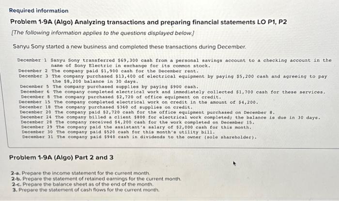  Required information Problem 1-9A (Algo) Analyzing transactions and preparing financial statements