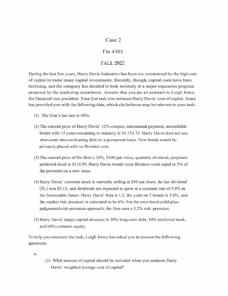  please show work Case 2 Fin 4301 FALL 2022 During the