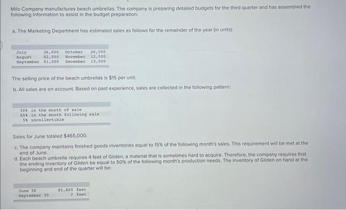  please please help the middle two are correct Milo Company manufactures