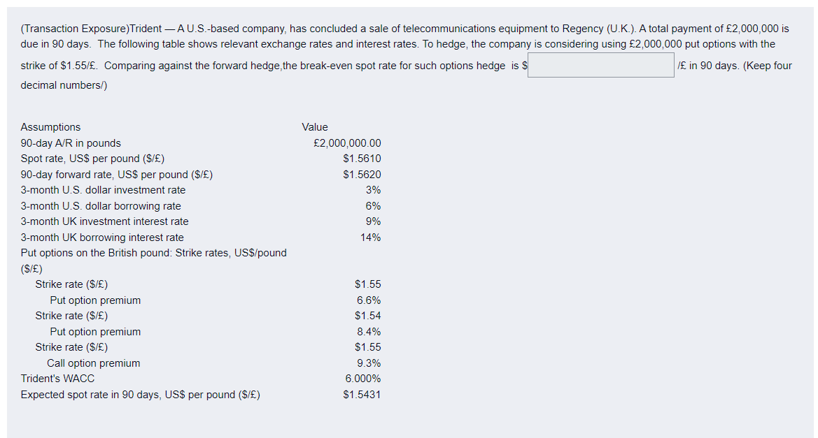 (Transaction Exposure) Trident - A U.S.-based company, has concluded a sale