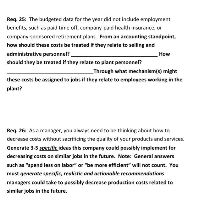 to employees working in the plant? Req. 26: As a manager, you