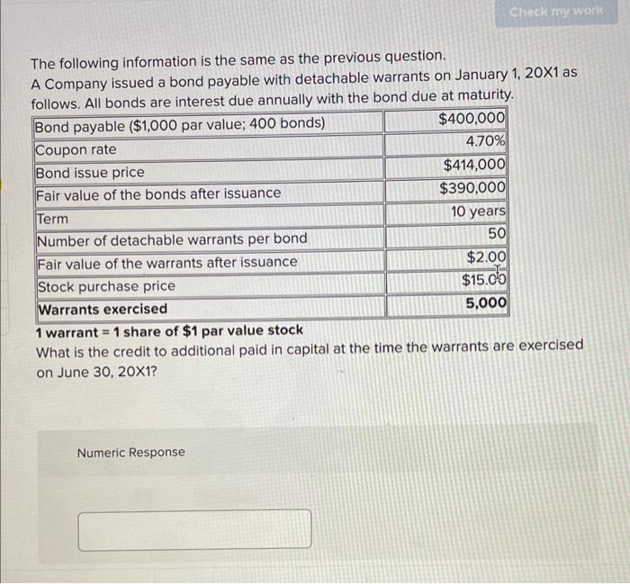  The following information is the same as the previous question. A