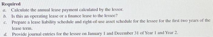 upvote Lessor and lessee agreed to a noncancelable lease for which the