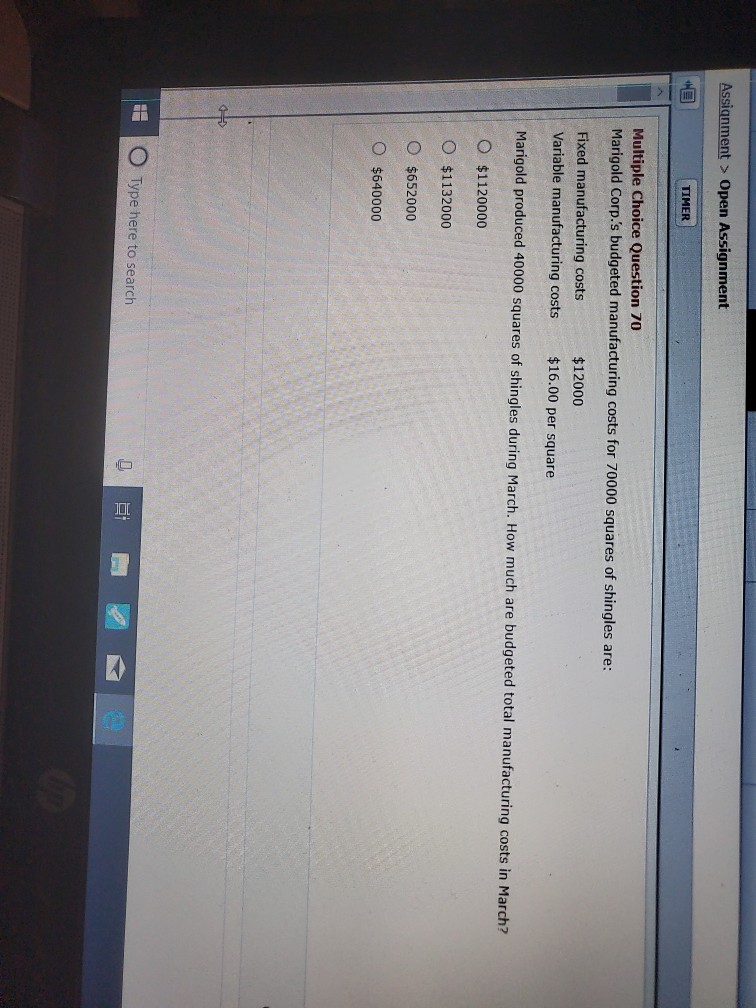  Assignment > Open Assignment 49 TIMER Multiple Choice Question 70 Marigold