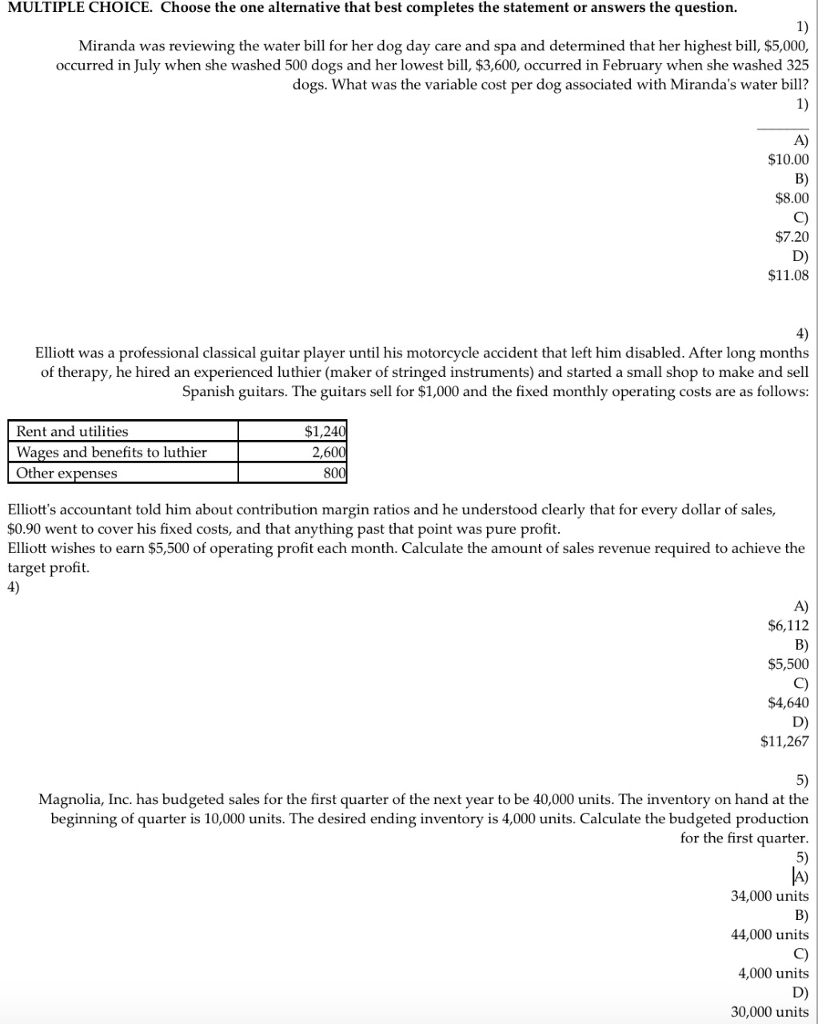 show work MULTIPLE CHOICE. Choose the one alternative that best completes the