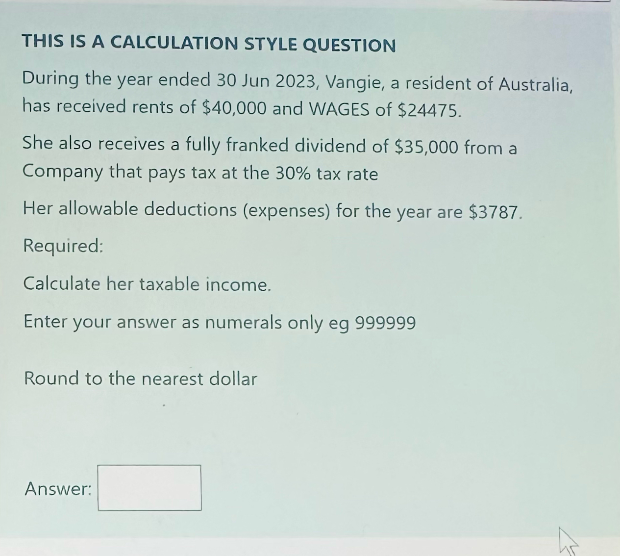  THIS IS A CALCULATION STYLE QUESTION During the year ended 30