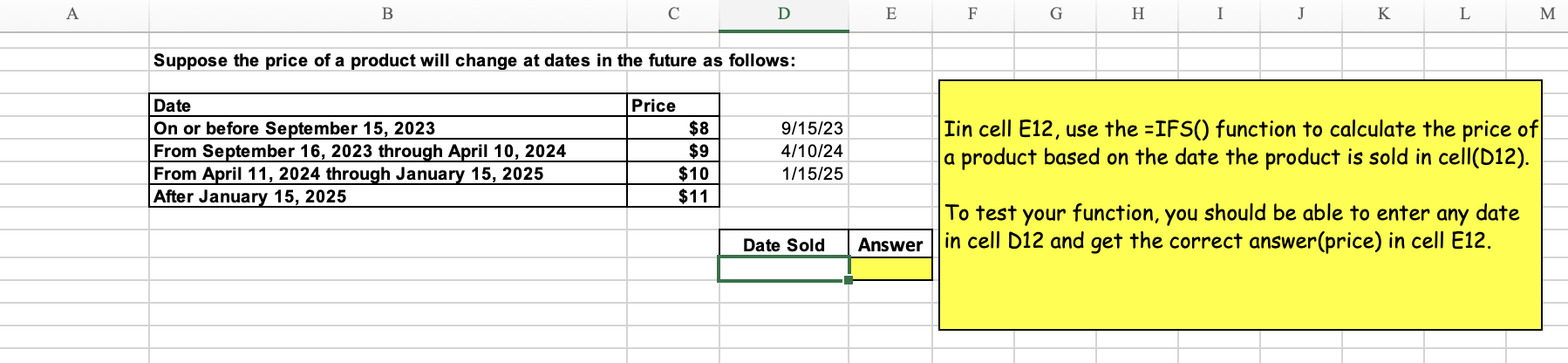 c Suppose the price of a product will change at dates in